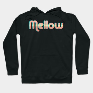 Mellow Hoodie